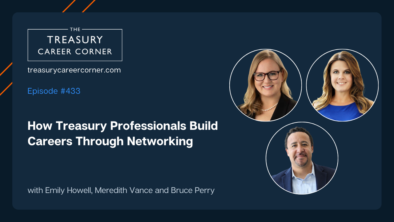 Ep 433 - How Treasury Professionals Build Careers
