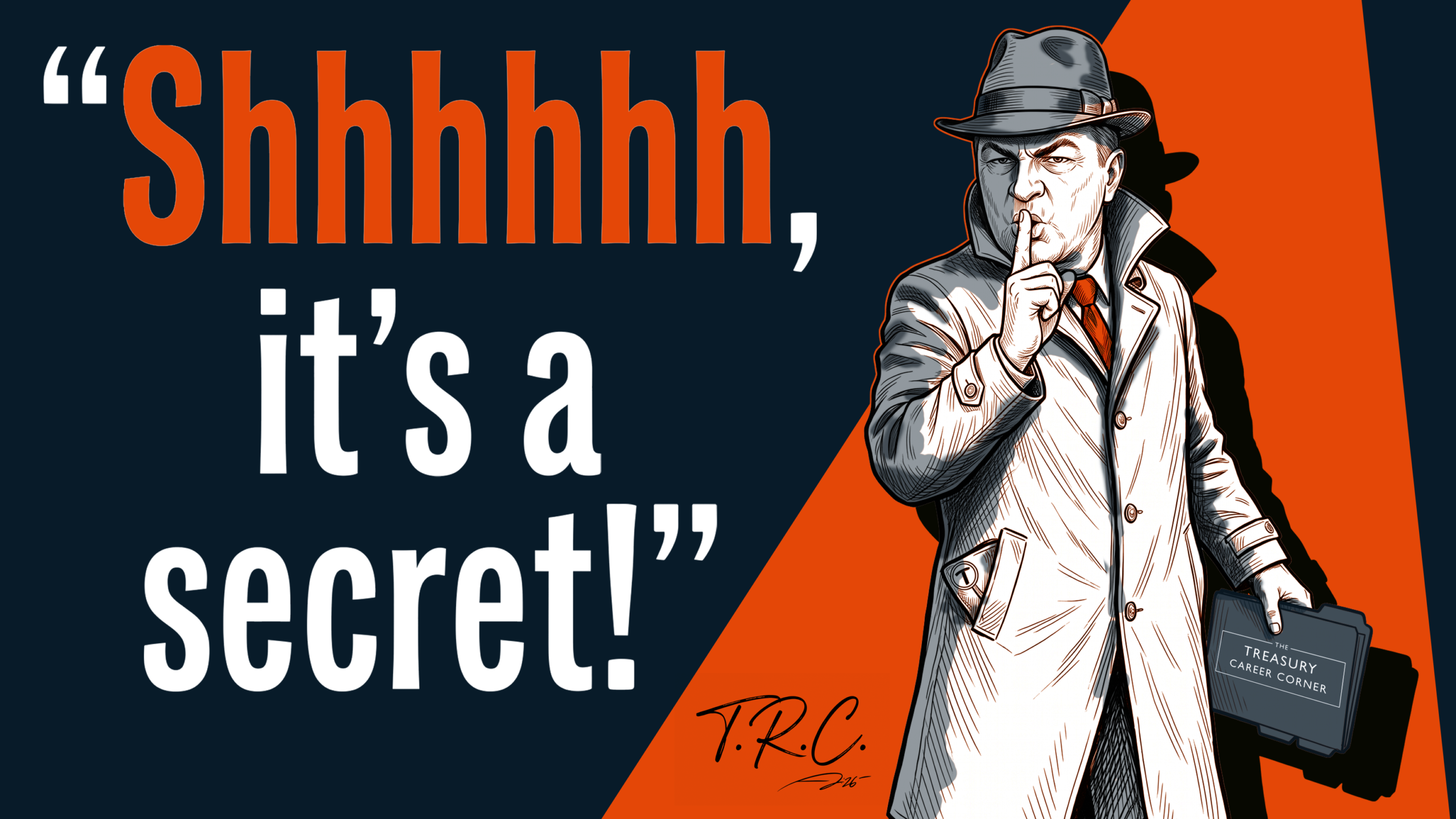 Shhhh Its A Secret Man in trench coat shushing, "Shhh, it's a secret!