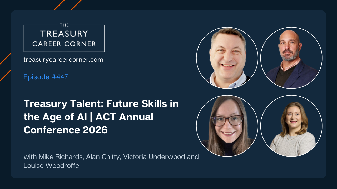 Treasury Career Corner Episode 447: Future Skills in the Age of AI